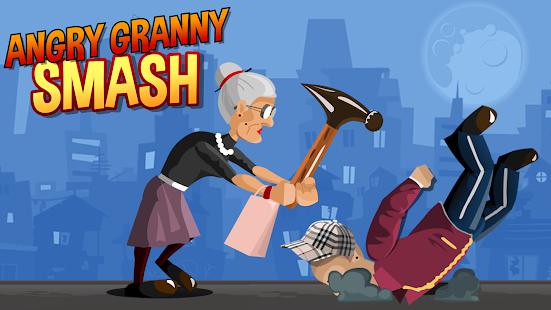 Angry Granny Smash! Mod Schermafbeelding 3